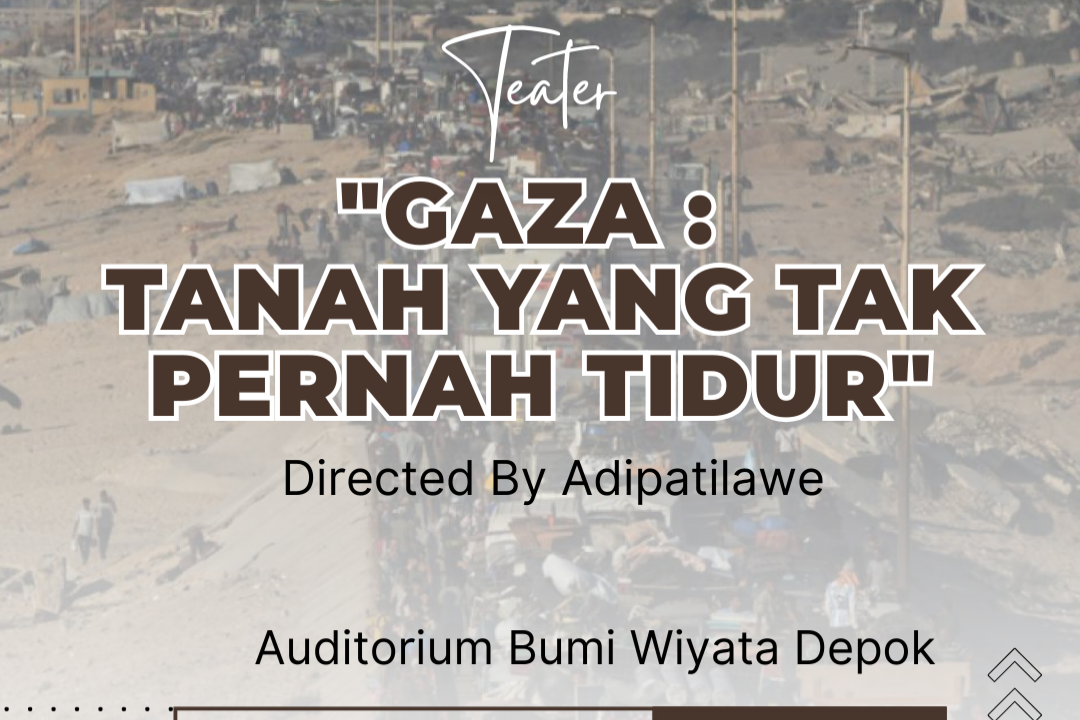 “Gaza: Tanah yang Tak Pernah Tidur” Siap Dipentaskan di Depok, Suarakan Kepedulian Lewat Panggung Teater - Budayantara TV