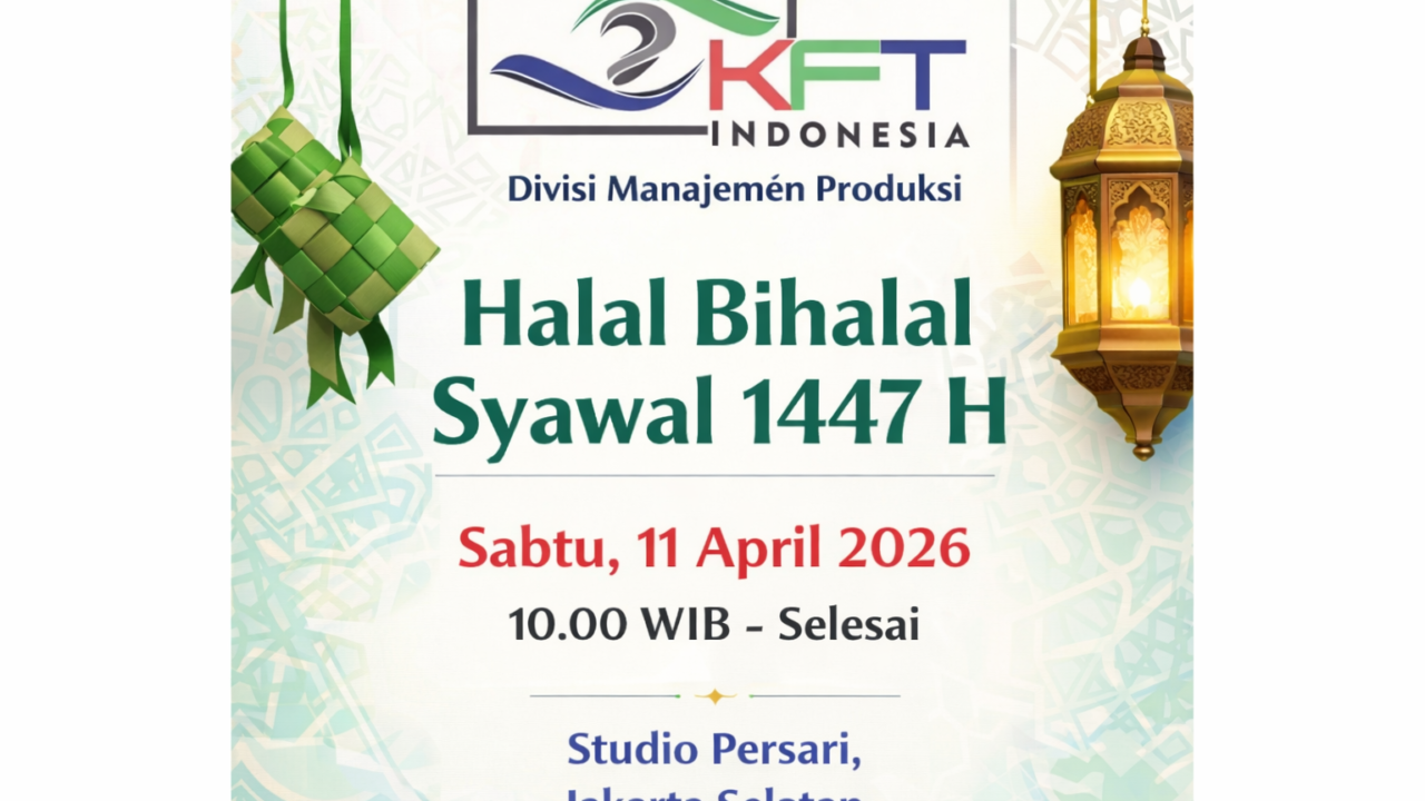 KFT Indonesia Divisi Manajemen Produksi Akan Gelar Halal Bihalal 11 April Mendatang - Budayantara TV