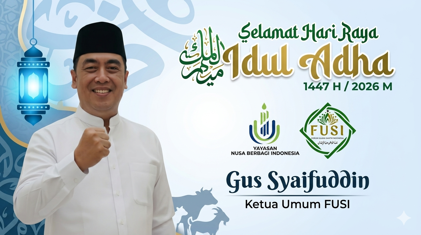 Gus Syaifuddin: Idul Adha 1447 H Momentum Menebar Kepedulian dan Solidaritas Umat