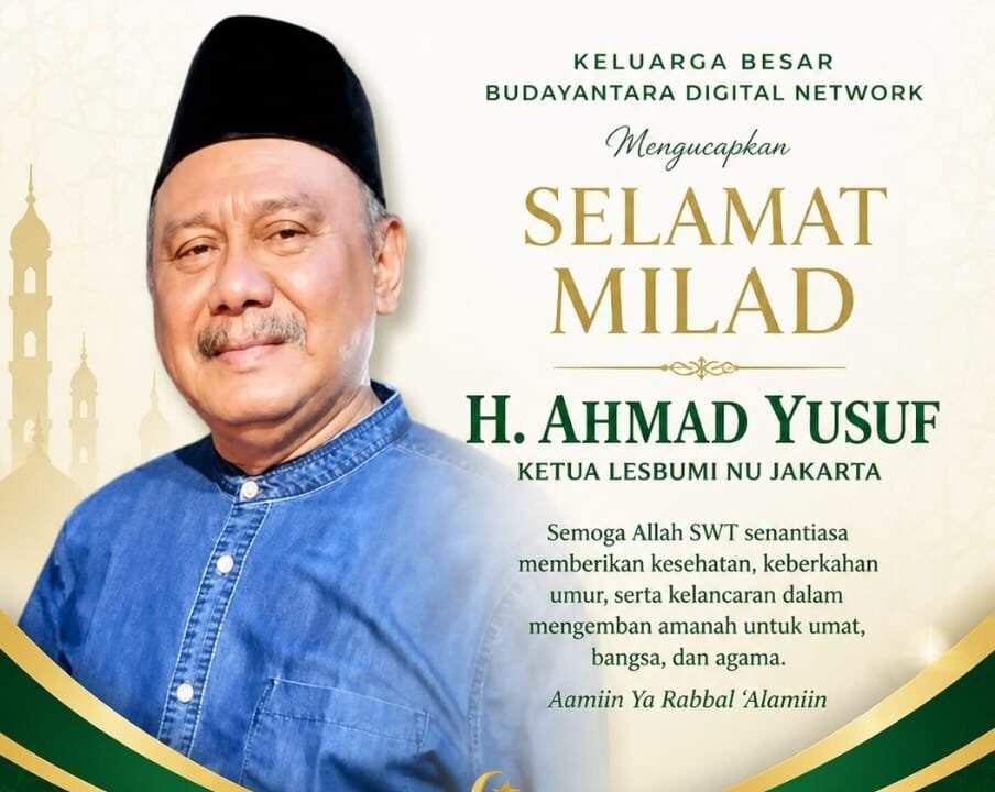 Budayantara Digital Network Ucapkan Selamat Milad untuk H. Ahmad Yusuf - Budayantara TV